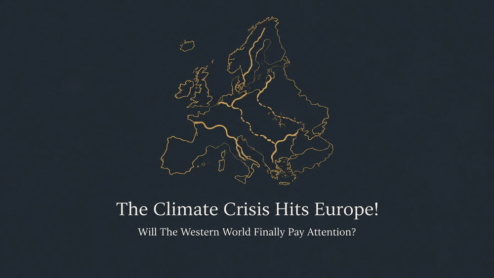 The Climate Crisis Hits Europe! Will The Western World Finally Pay Attention?